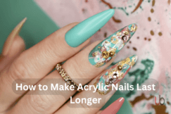 acrylic nail last