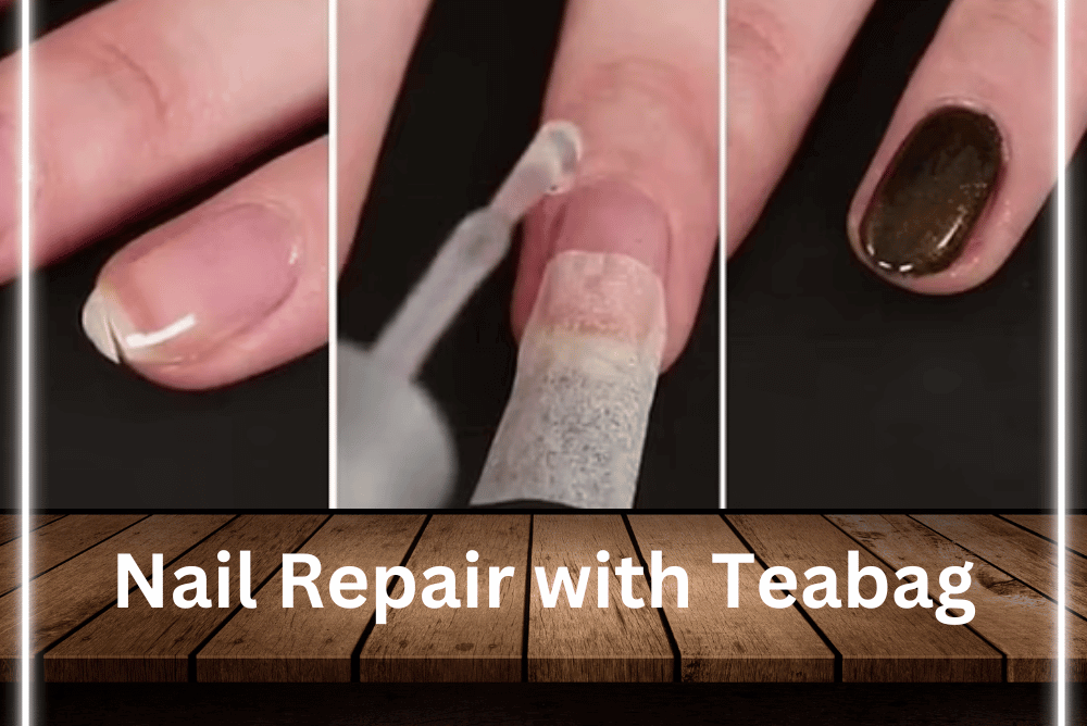 How to fix broken nail with teabag
